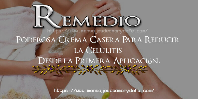 Poderosa Crema Casera Para Reducir la Celulitis Desde la Primera Aplicación.